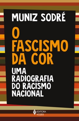 Capa do livro O fascismo da cor de Muniz Sodré