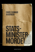 Statsministermordet - Hans-Gunnar Axberger