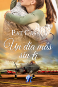 Un día más sin ti - Pat Casalà & Romantic