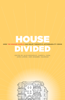 House Divided - Alex Bozikovic, Cheryll Case, John Lorinc & Annabel Vaughan
