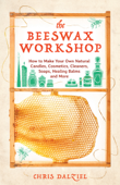 The Beeswax Workshop - Christine J. Dalziel