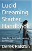 Lucid Dreaming Starter Handbook - Derek Ralston