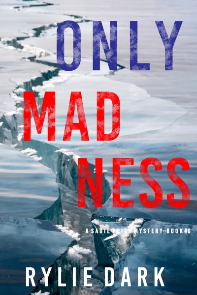 Only Madness (A Sadie Price FBI Suspense Thriller—Book 6)