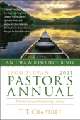 The Zondervan 2021 Pastor's Annual - T. T. Crabtree