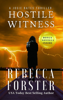 Hostile Witness, a Josie Bates Thriller - Rebecca Forster