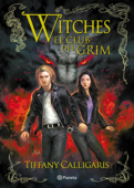 Witches 2. El club del Grim - Tiffany Calligaris