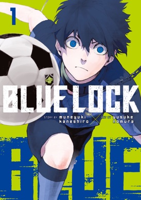Capa do livro Blue Lock Vol. 1 de Muneyuki Kaneshiro