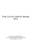 The Little White Book for Easter 2023 - Ken Untener