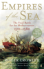 Empires of the Sea - Roger Crowley