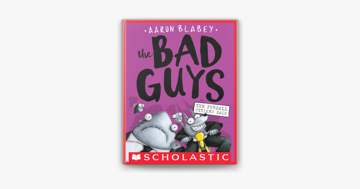 ‎The Bad Guys In The Furball Strikes Back (The Bad Guys #3) On Apple Books