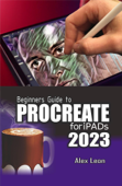 Beginners Guide to Procreate for iPads 2023 - Alex Leon