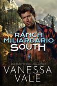 Ranch Miliardario: South - Vanessa Vale