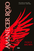 Amanecer rojo - Pierce Brown