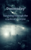 Doomsday - Surviving through the cracks of a corpse - Yolanda Montgomery