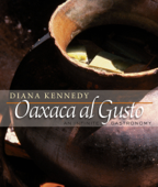 Oaxaca al Gusto - Diana Kennedy