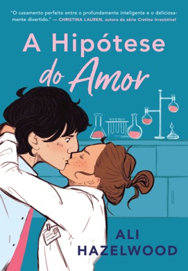 Capa do livro A hipótese do amor de Ali Hazelwood