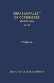 Obras morales y de costumbres (Moralia) III - Plutarco