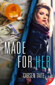 Made for Her - Carsen Taite