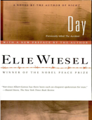 Day: A Novel (Night Trilogy Book 3) - Mr. Elie Wiesel & Anne Borchardt