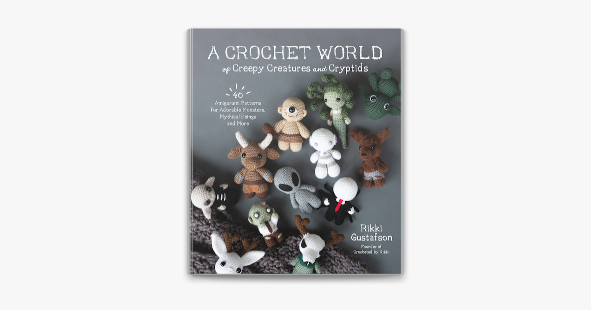 ‎A Crochet World of Creepy Creatures and Cryptids on Apple Books