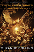 The Ballad of Songbirds and Snakes (A Hunger Games Novel) - Suzanne Collins