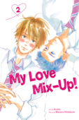 My Love Mix-Up!, Vol. 2 - Wataru Hinekure