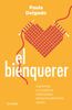 El bienquerer (Edición mexicana) - Paula Delgado