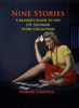 Nine Stories: A Reader's Guide to the J.D. Salinger Story Collection - Robert Crayola