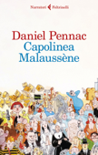 Capolinea Malaussène - Daniel Pennac