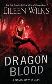 Dragon Blood - Eileen Wilks by  Eileen Wilks PDF Download