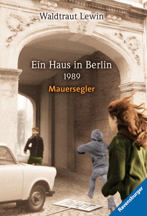 Ein Haus in Berlin - 1989 - Mauersegler