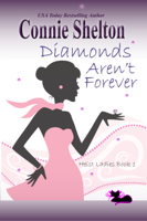 Connie Shelton - Diamonds Aren't Forever: Heist Ladies, Book 1 artwork