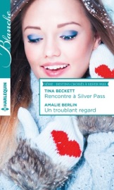 Rencontre à Silver Pass - Un troublant regard