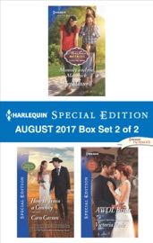 Harlequin Special Edition August 2017 - Box Set 2 of 2 - Meg Maxwell, Caro Carson & Victoria Pade by  Meg Maxwell, Caro Carson & Victoria Pade PDF Download