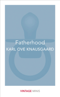 Karl Ove Knausgaard - Fatherhood artwork