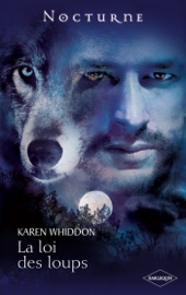 La loi des loups - Karen Whiddon by  Karen Whiddon PDF Download