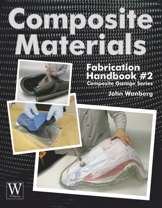 Composite Materials Fabrication Handbook #2