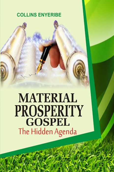 Material Prosperity Gospel: The Hidden Agenda