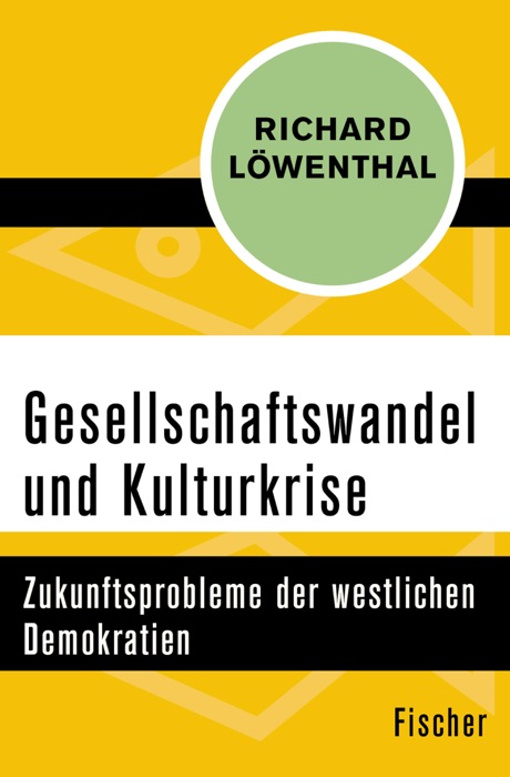 Gesellschaftswandel und Kulturkrise