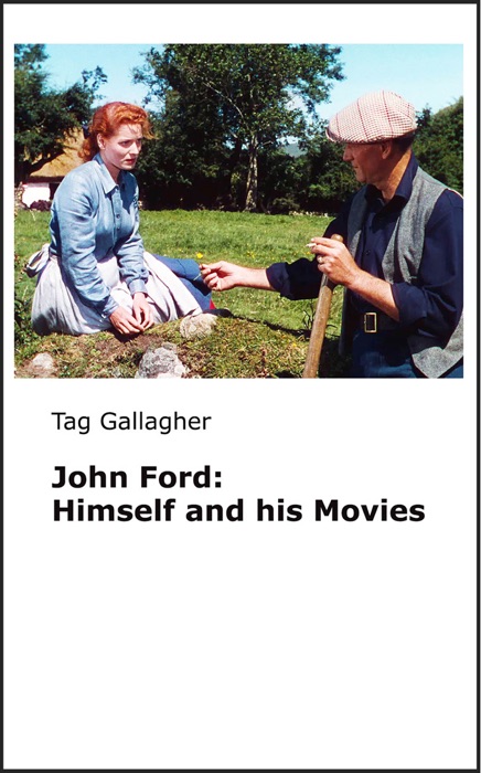 John Ford Himself and His Movies