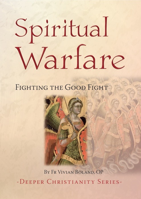 Spiritual Warfare: Fighting the Good Fight