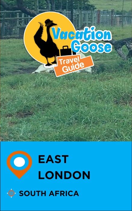 Vacation Goose Travel Guide East London South Africa
