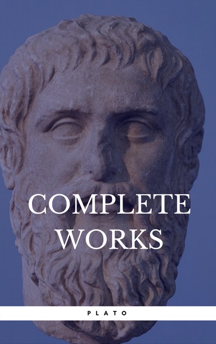 Plato: The Complete Works