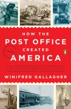How The Post Office Created America