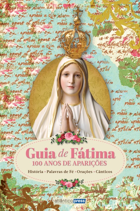 Guia de Fátima - 100 Anos de Aparições