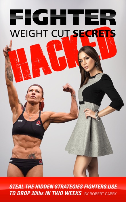 Fighter Weight Cut Secrets – Hacked