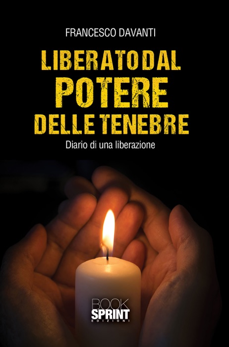 Liberato dal potere delle tenebre