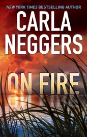 On Fire - Carla Neggers by  Carla Neggers PDF Download