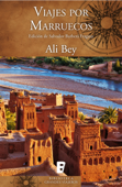 Viajes por Marruecos - Ali Bey