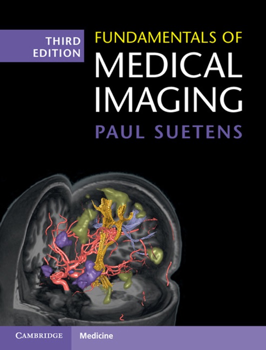 Fundamentals of Medical Imaging: Third Edition